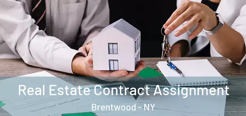  Real Estate Contract Assignment Brentwood - NY